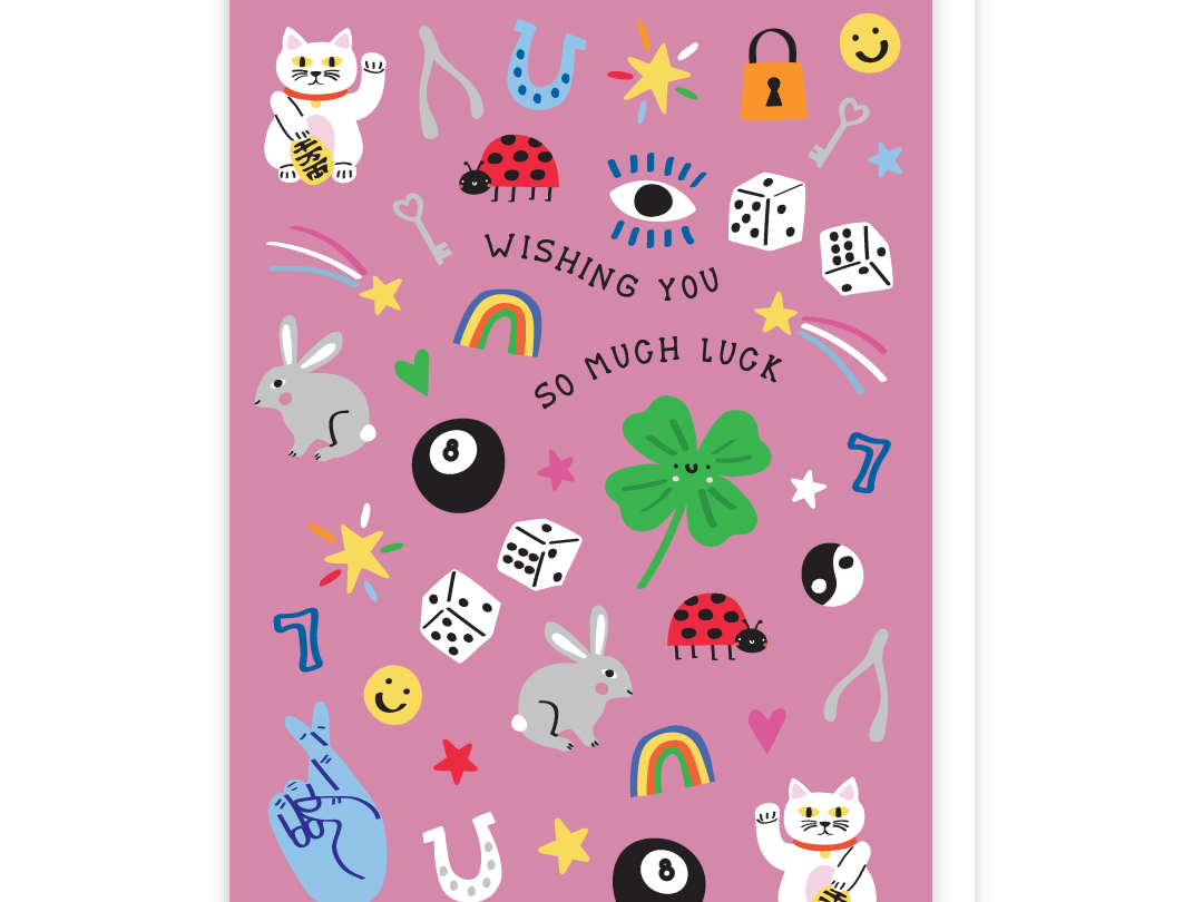 Wishing You So Much Luck